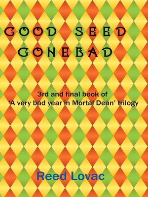 cover image of Good Seed, Gone Bad